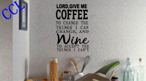 Free-shipping-Lord-Give-me-Coffee-Wine-kitchen-Restaurant-Wall-Decal ...