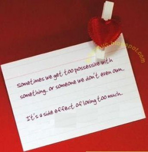 Few minutes back I was thinking about possessiveness. what is it all ...