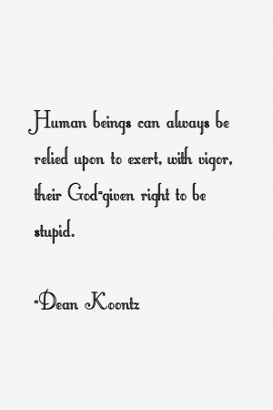 Dean Koontz Quotes & Sayings