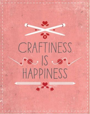 ... Crafts Rooms, Happy Quotes, Crafty Quotes, Art Prints, Crafts Idea
