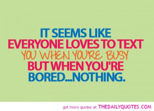 everyone-text-when-busy-funny-quotes-sayings-pictures.jpg