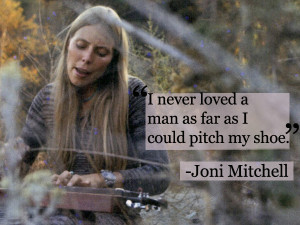 joni mitchell quotes i love to dance joni mitchell