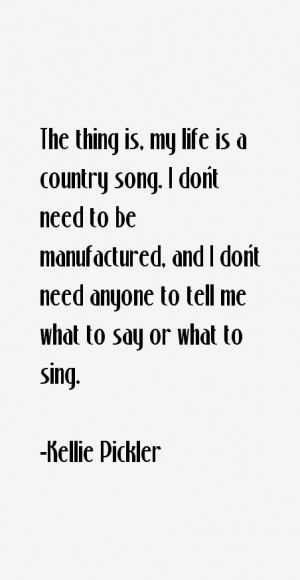 country quotes country lyrics kellie pickler country music quotes