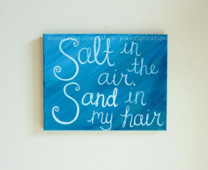 the by Paintspiration, $39.0011X14 Canvas, Quotes Salts, Beach Sayings ...