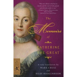 The Memoirs Of Catherine The Great