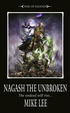 The second book in the Time of Legends: Nagash Trilogy series)