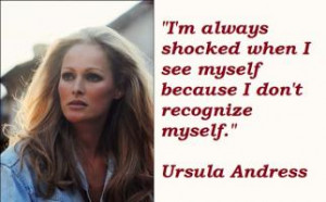 Ursula Andress's quote