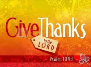 What are some verses I can use in giving thanks to God?