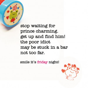 Funny Quotes Stop Waiting...
