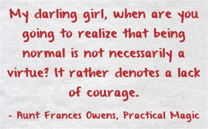 Today, I want to share some witchcraft quotes. One is from a movie ...