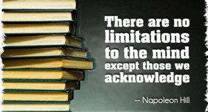 Napoleon Hill Quote There are no Limitations and a stack of books