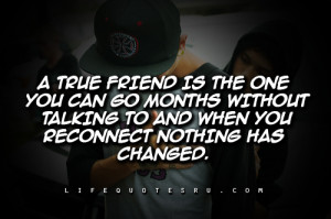 Talking To And When You Reconnect Nothing Has Changed Life Quote