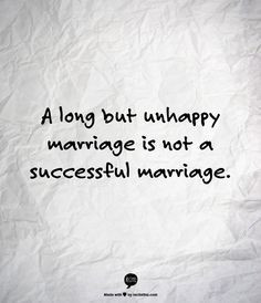 have lots of friends in unhappy marriages for the sake of 