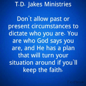 love t d jakes because he not only ministers to the heart but to the ...