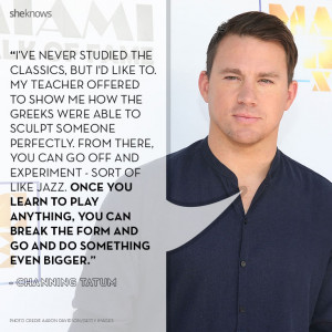10 Channing Tatum quotes that prove he's more intelligent than you ...