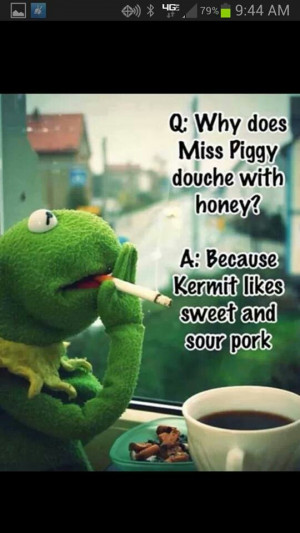 Kermit The Frog And Miss Piggy Quotes Miss Piggy Kermit