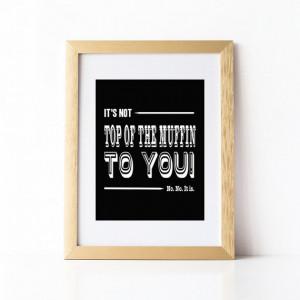 Top of the Muffin Print, Seinfeld Printable, Quote Art, Black and ...