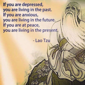 If You Are At Peace You Are Living In The Present