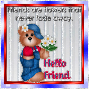 Friends Are Flowers That Never Fade.