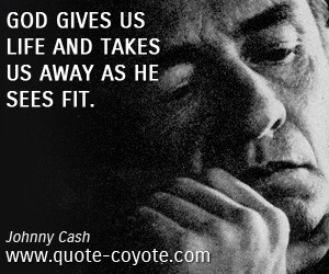 Johnny Cash God Quote