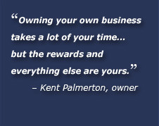 Owning your own business takes a lot of your time... but the rewards ...