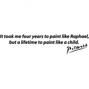 Pablo Picasso Quote - Paint Like A Child -MEDIUM- Vinyl Wall Decal ...