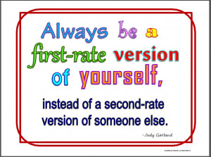 ... version of yourself and not a second rate version of someone else