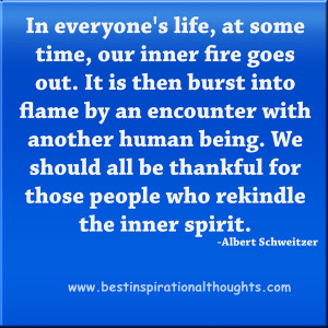 Our Inner Fire Goes Out Thankful Quotes Inspirational