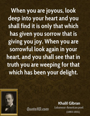 khalil-gibran-khalil-gibran-when-you-are-joyous-look-deep-into-your ...