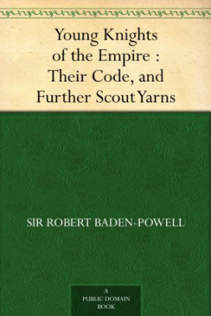 Sir Robert Baden-Powell Quotes
