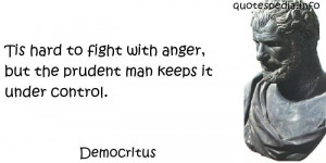 ... anger, but the prudent man keeps it under control. - quotespedia.info