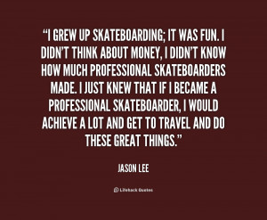 Inspirational Quotes About Skateboarding