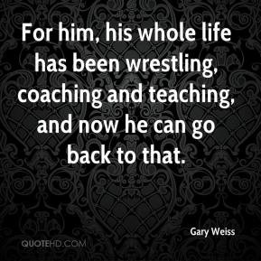 Quotes About Wrestling and Life