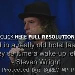 quotes, sayings, old hotel, humour, funny quote steven wright, quotes ...