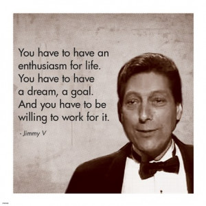 Jimmy V Quotes Available at Fulcrumgallery.com