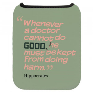 Doctor Funny Quotes Tablet Sleeve