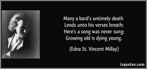 Many a bard's untimely death Lends unto his verses breath; Here's a ...