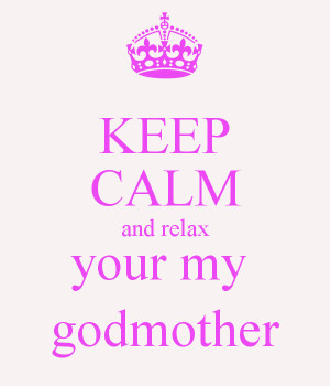 Godmother Quotes Image...