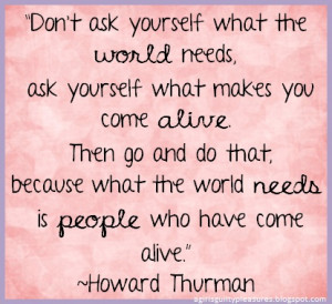 Quote of the Day: Come Alive