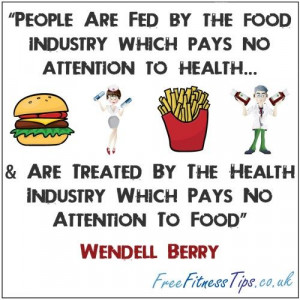 People Are Fed By The Food Industry Which Pays No Attention To Health ...