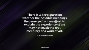 There is a deep question whether the possible meanings that emerge ...