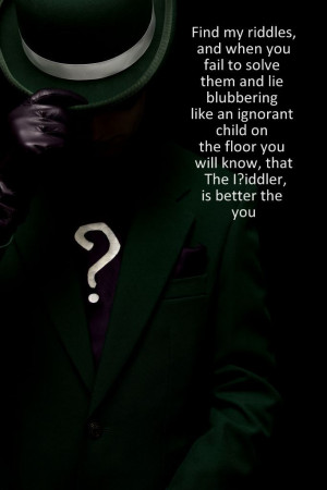 the Riddler Arkham City quote