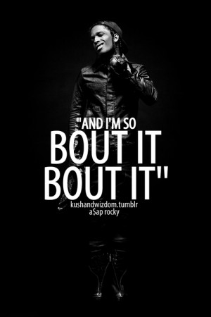 Asap Rocky Quotes Tumblr a$ap rocky quotes