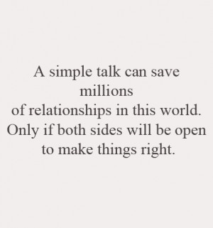 simple talk can save a relationship.