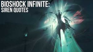 Bioshock Infinite Siren Quotes