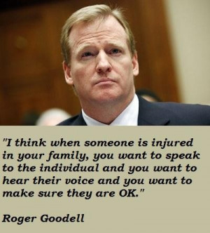 Roger goodell famous quotes 2
