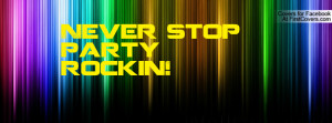 Never stop party rockin! cover