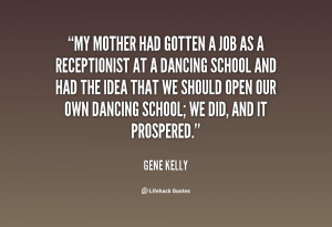 Gene Kelly Quotes