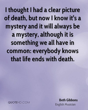 Beth Gibbons Death Quotes