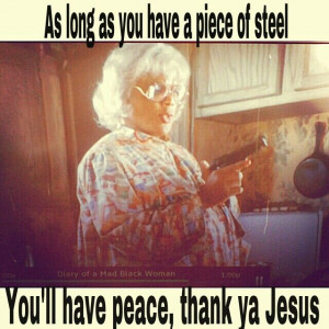 Madea diary of a mad black woman. 